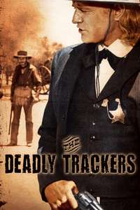 The Deadly Trackers - Posters