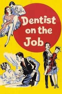 Dentist on the Job - Poster
