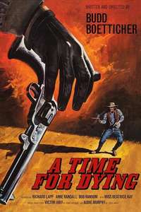 A Time for Dying - Posters