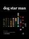 Prelude: Dog Star Man