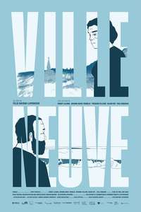 Ville Neuve - Poster