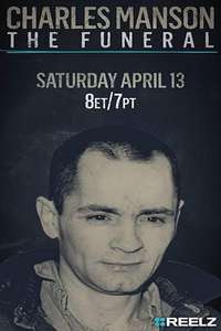 Charles Manson: The Funeral - Poster