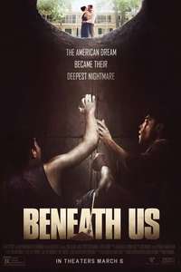 Beneath Us - Poster