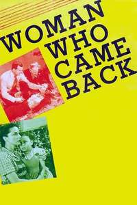 Woman Who Came Back - Posters