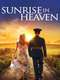 Sunrise In Heaven
