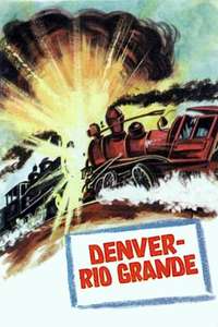 Denver and Rio Grande - Poster