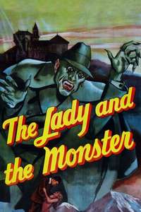 The Lady and the Monster - Posters