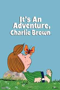 It's an Adventure  Charlie Brown - Posters