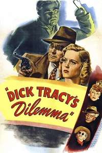 Dick Tracy's Dilemma - Posters