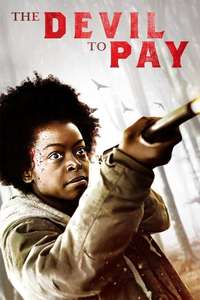 The Devil to Pay - Poster