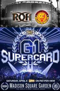 Ring of Honor & New Japan Pro-Wrestling present: G1 Supercard - Poster
