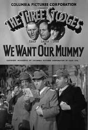 We Want Our Mummy