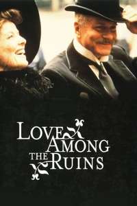 Love Among the Ruins - Posters