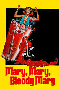 Mary  Mary  Bloody Mary - Poster