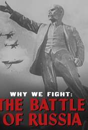 Why We Fight: The Battle of Russia