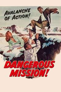 Dangerous Mission - Poster