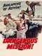 Dangerous Mission