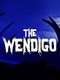 The Wendigo