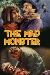 The Mad Monster - Posters