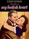 My Foolish Heart
