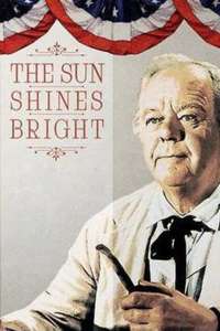 The Sun Shines Bright - Poster
