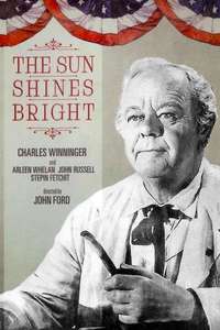 The Sun Shines Bright - Poster