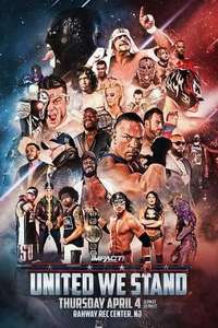Impact Wrestling: United We Stand - Poster