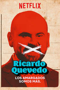 Ricardo Quevedo: Los amargados somos más - Poster