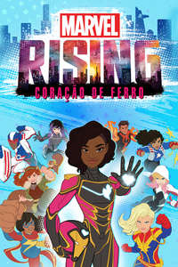 Marvel Rising: Heart of Iron - Poster