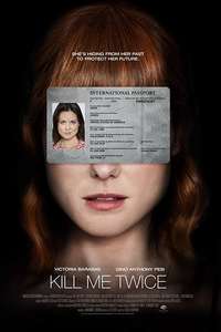 Kill Me Twice - Poster