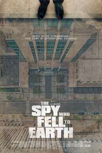 The Spy Who Fell to Earth - Poster