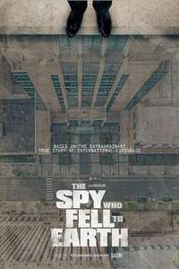 The Spy Who Fell to Earth - Poster