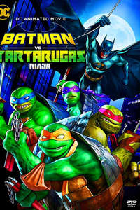 Batman vs. Teenage Mutant Ninja Turtles - Poster