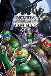 Batman vs. Teenage Mutant Ninja Turtles