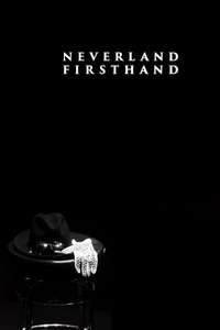 Neverland Firsthand: Investigating the Michael Jackson Documentary - Poster