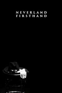 Neverland Firsthand: Investigating the Michael Jackson Documentary - Poster