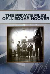 The Private Files of J. Edgar Hoover