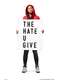 The Hate U Give