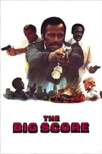 The Big Score - Posters