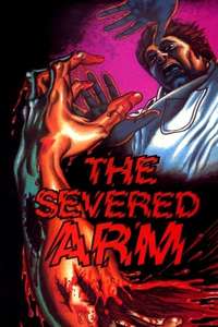 The Severed Arm - Poster