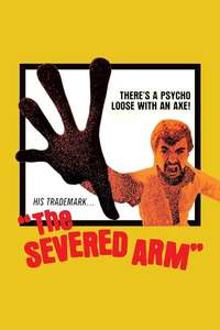 The Severed Arm - Poster