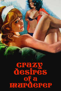 Crazy Desires of a Murderer - Posters