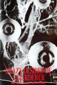 Crazy Desires of a Murderer - Posters
