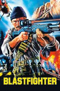 Blastfighter - Poster