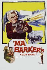 Ma Barker's Killer Brood - Poster
