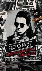 Room 37 - The Mysterious Death of Johnny Thunders