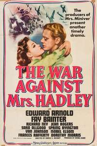 The War Against Mrs. Hadley - Posters