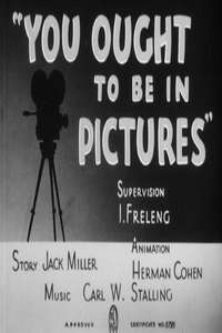 You Ought to Be in Pictures - Posters