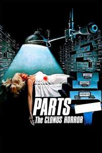 Parts: The Clonus Horror - Poster