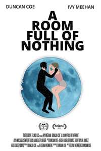 A Room Full of Nothing - Poster